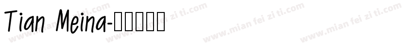 Tian Meina字体转换